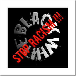 Stop Racism Posters and Art